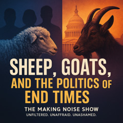 THE SHEEP AND THE GOATS — A DIVINE SEPARATION