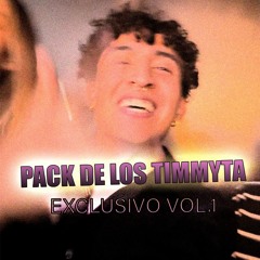 PACK DE LOS TIMMYTA (EXCLUSIVO Vol. 1 Audios Y Videos) FILTRO