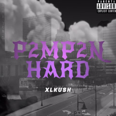 XLKUSH - P2MP2N HARD 😈🅿️