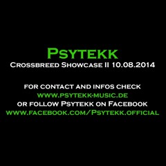 Psytekk - Crossbreed Showcase 2