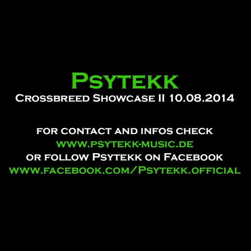 Psytekk - Crossbreed Showcase 2