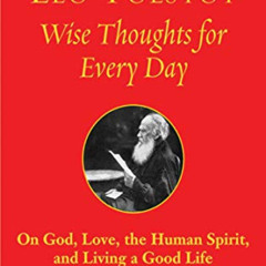 View EPUB 📚 Wise Thoughts for Every Day: On God, Love, the Human Spirit, and Living