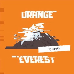 Dj Truth Orange Everest 2020 Mix