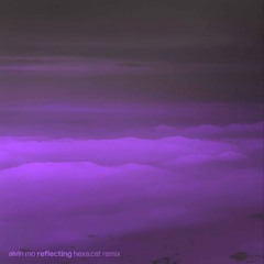reflecting (hexa.cat remix)