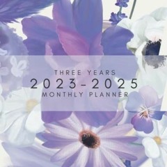 Read [PDF EBOOK EPUB KINDLE] 2023-2025 Monthly Planner: Large Three Years Agenda for Work or Persona