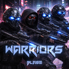 Blase - Warriors