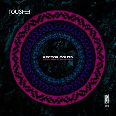 Hector Couto - Si Me Llaman. Feat. Stee Ferrer (Original Mix) - Roush Label