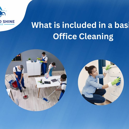 Stream What Is Included In A Basic Office Cleaning by Dust and Shine