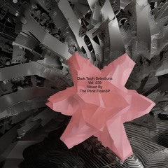 Dark Tech Selections Vol. 239 [Vinyl Only Mix]