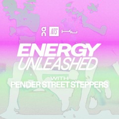 NTS & On & Knees Up: Energy Unleashed with Pender Street Steppers 170424
