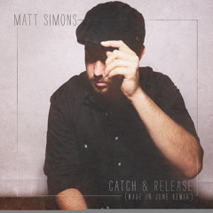 Catch & Release (Made in June Remix)