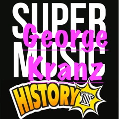 SUPER MUSIC HISTORY - GEORGE KRANZ (Super Stereogram Clap mix)