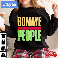 Aew Bomaye Is For The People T-Shirt