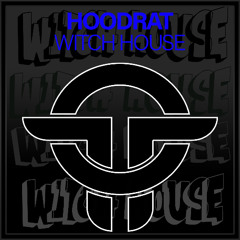 HoodRat - Witch House (Original Mix)