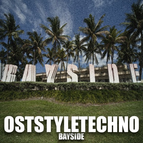 Bayside (Obskür) TECHNO REMIX