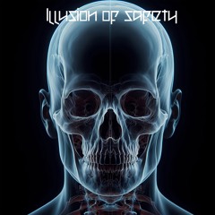 Illusion of safety