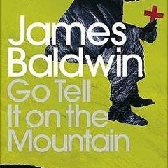 PDF/Ebook Go Tell It on the Mountain BY : James Baldwin