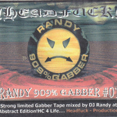 Randy - 909% Gabber - #01