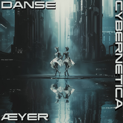 Danse Cybernetica