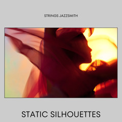 Static Silhouettes