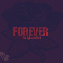 DYAF - Forever[Prod By DevinYouAFool]