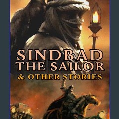 ebook read pdf 📚 SINDBAD THE SAILOR & OTHER STORIES (illustrated): Completed FROM THE ARABIAN NIGH
