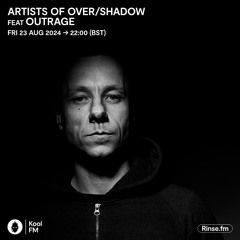 Outrage_Kool FM_Over/Shadow Show_23 Aug 2024 [bookings@educationandbass.online]