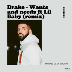 DRAKE - WANTS AND NEEDS FT LIL BABY (Lofi hip hop Remix)