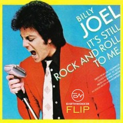 Billy Joel- It's Still Rock and Roll to Me (ew flip)