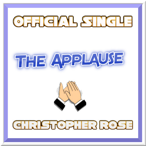 The Applause (Prod By Christopher Rose)