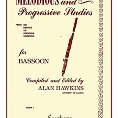 Read PDF ✉️ Melodious and Progressive Studies, Book 1: Bassoon by  Alan Hawkins &  Al