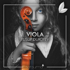 Yusup Durdyev - Viola (Original Mix)