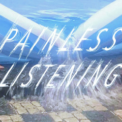Painless Listening | December 2025 at Prozess