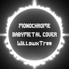 MONOCHROME (Japanese Ver.) | BABYMETAL Cover