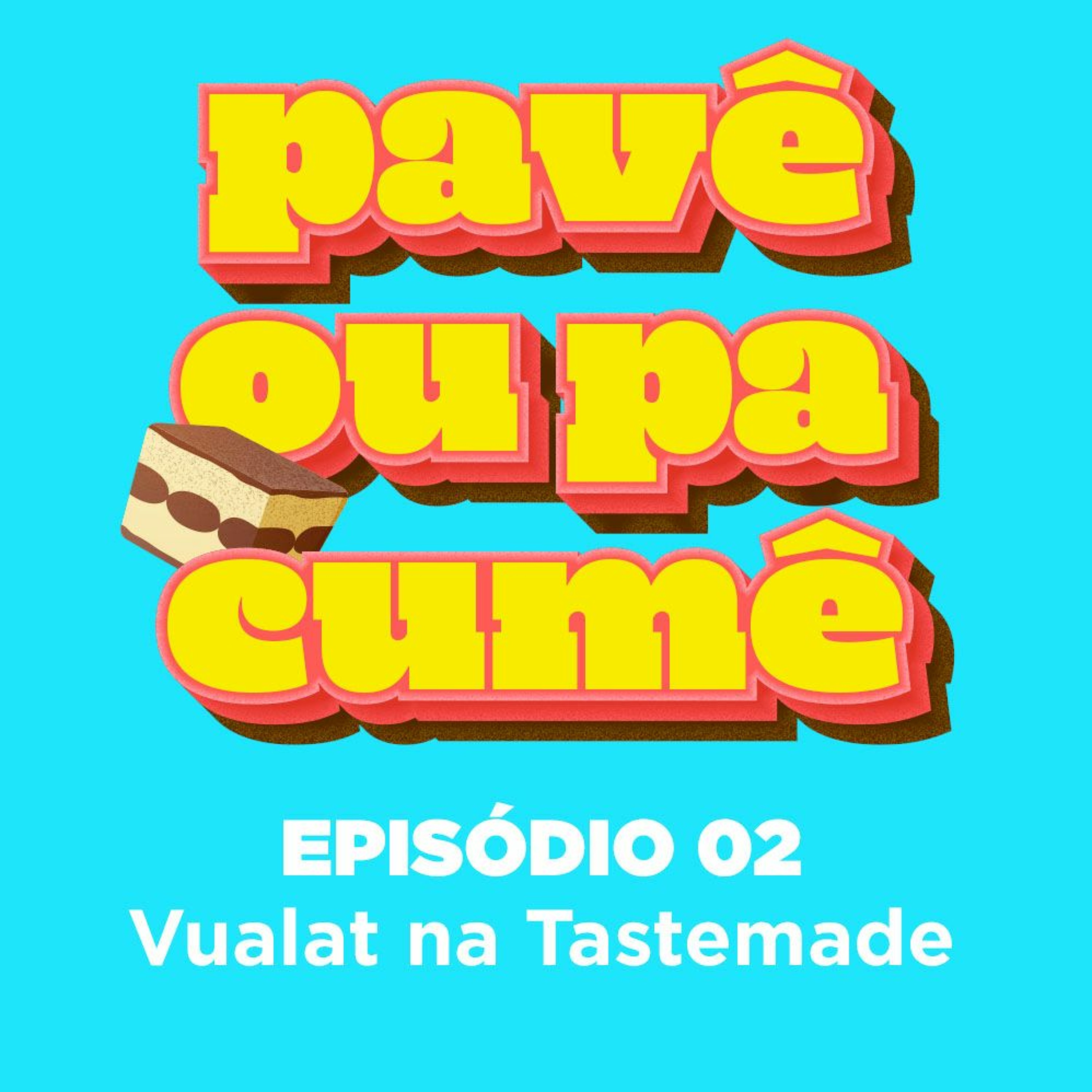 Pavê ou Pacumê