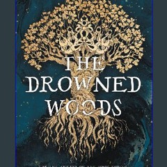 [PDF] 💖 The Drowned Woods Full Pdf