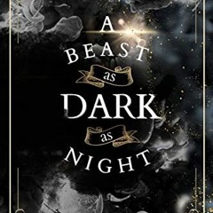 READ [EPUB KINDLE PDF EBOOK] A Beast as Dark as Night (The Winter Souls Book 4) by  J