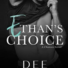 [ACCESS] KINDLE 🧡 Ethans Choice: A Scorching Beach Romance (The Choices Series Book)