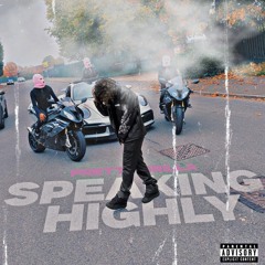 Prettydrilla - Speaking Highly