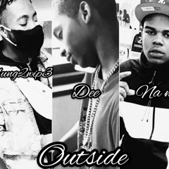 Outside Ft. Dee & NaNa Lo