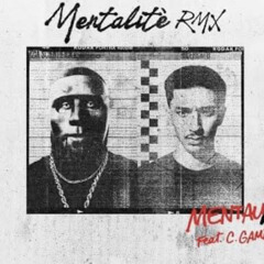 Baby Gang - Mentalité RMX Feat. C.Gambino