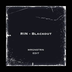 [PREMIERE] mrgnstrn - Blackout (Edit)