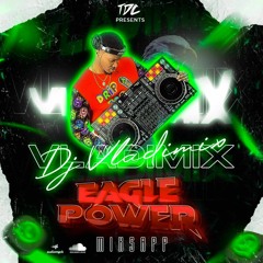 MIXSAPP EAGLE POWER  BY VLADIMIX