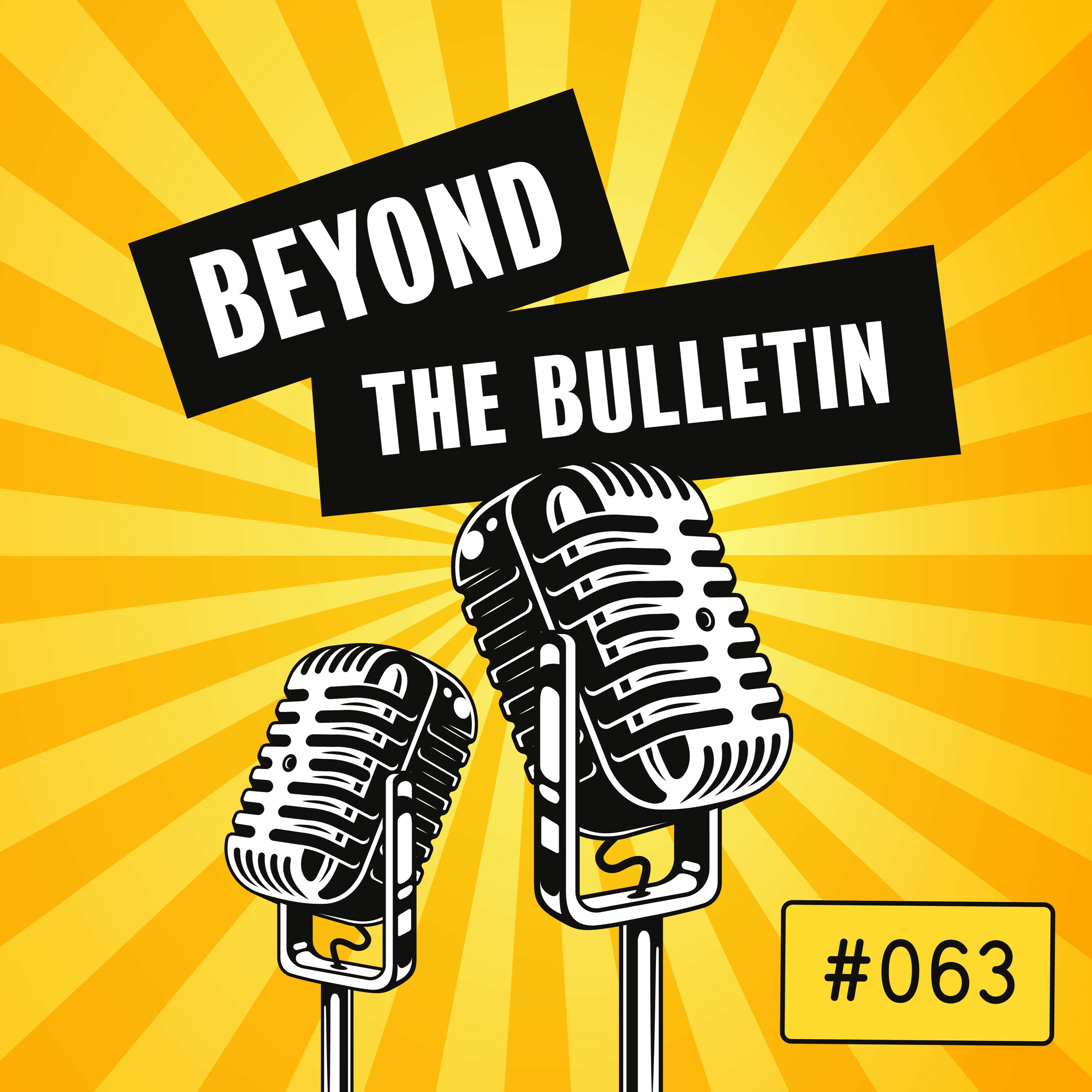 Beyond the Bulletin Podcast