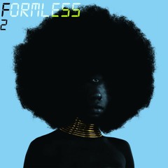 ◥◥ FORMLESS V2. - NATIVESUN + UNDERDOG + JAHSONIC