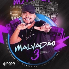 DODÔ PRESSÃO - MALVADÃO 3 BEAT VAPO ALIEN [DJ DIGUINHO]