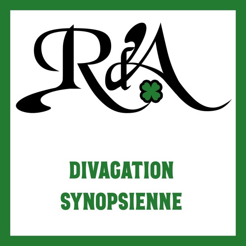 Divagation synopsienne !