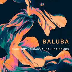 Rihanna - Rude boy (Baluba remix)