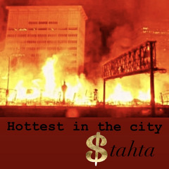 Stahta-Hottest in the city