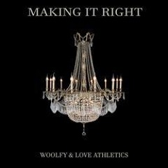 INCOMING : Woolfy & Love Athletics - Making It Right (Ilya Santana 84 Mix) #RitualRelease